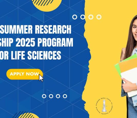 JNCASR Summer Research Fellowship 2025 Program (SRFP) - Life Sciences
