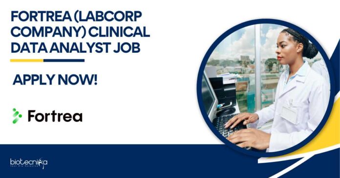 Fortrea Clinical Data Analyst Job - Life Sciences Apply Online