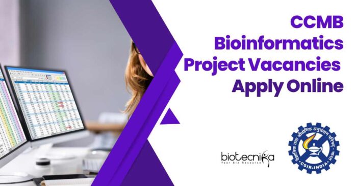CCMB Bioinformatics Project Vacancies - Apply Online