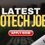 Latest Biotech Job Openings