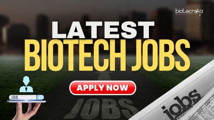 Latest Biotech Job Openings