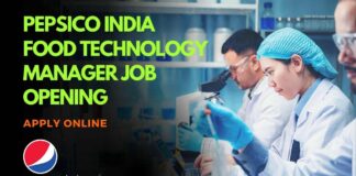 Pepsico India Food Technology Manager