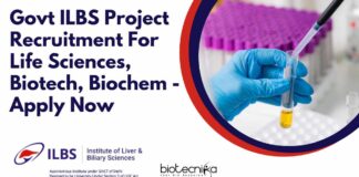 ILBS Project Vacancies For Life Sciences, Biotech, Biochem - Apply Now