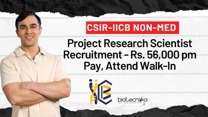 CSIR-IICB Non-Med Project Research Scientist