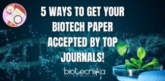 Publishing Strategies For Researchers - 5 Ways to Get Your Biotech Paper Accepted by Top Journals!