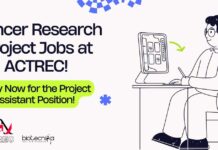 Cancer Research Project Jobs at ACTREC! Apply Now for the Project Assistant Position!