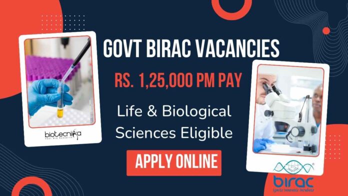 BIRAC Job Openings For Life & Biological Sciences, Apply Online