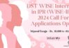 DST WISE Internship in IPR (WISE-IPR) 2024 Call For Applications Open! DST-WISE Internship IPR 2024 nEW