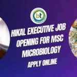 Hikal MSc Microbiology Job