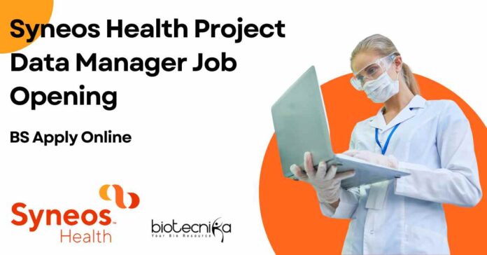 Syneos Health Project Data Manager Job