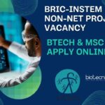 BRIC-inStem Non-NET Project Vacancy For BTech & MSc – Apply Online BRIC-inStem Non-NET Project Vacancy For BTech & MSc - Life Sciences Apply Online