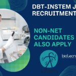 DBT-inStem JRF Recruitment – Non-NET Candidates Can Apply Online inStem Life Science JRF Recruitment