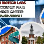 Top 10 Biotech Labs to Kickstart Your Research Career (India and Abroad) Top 10 Biotech Labs India & Abroad - Kickstart Your Research Career