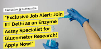 IIT Delhi Biotech Project Jobs, Biochem Apply Now For Enzyme Assay Specialist Role