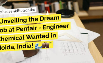 Biochemical Engineer Job Opening at Pentair, Apply Online