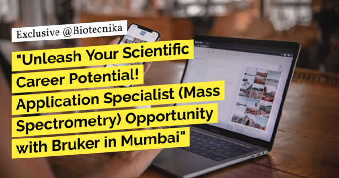 Bruker Application Specialist Job Opening - Apply Online