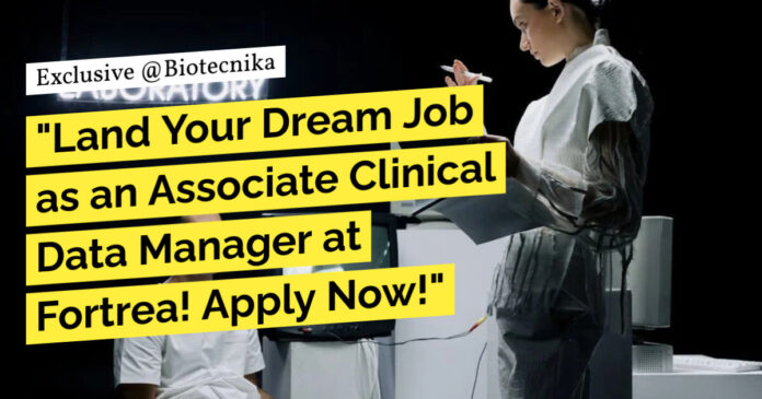 Life Sciences Clinical Data Manager at Fortrea! Apply Now!