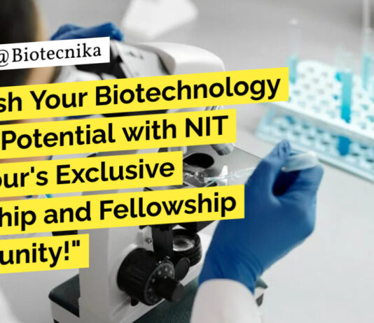 NIT Durgapur Internship For Biotech, Apply Now & Get Monthly Fellowship