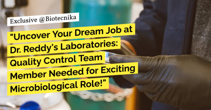 Dr. Reddy's Laboratories QC Jobs, Team Member Job For BSc & MSc, Apply Online
