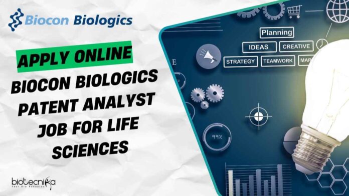 Biocon Biologics Patent Analyst Job