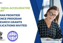 DBT India Accelerator Grant – Human Frontier Science Program Research Grants Applications Invited DBT India Accelerator Grant