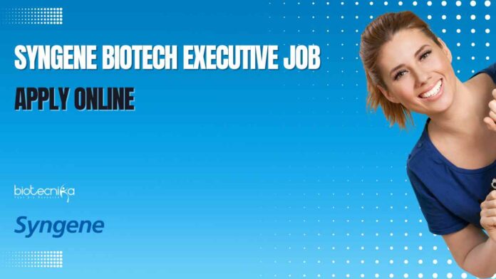 Syngene Biotech Executive Job