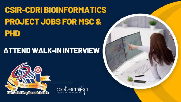 CSIR-CDRI Bioinformatics Project Jobs