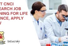 Govt CNCI Research Job Opening For Life Science, Apply Now Govt CNCI Research Job Opening