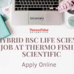 Hybrid BSc Life Science Job at Thermo Fisher Scientific, Apply Online Hybrid BSc Life Science Job