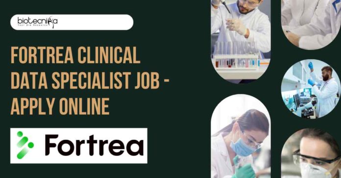 Fortrea Clinical Data Specialist Job