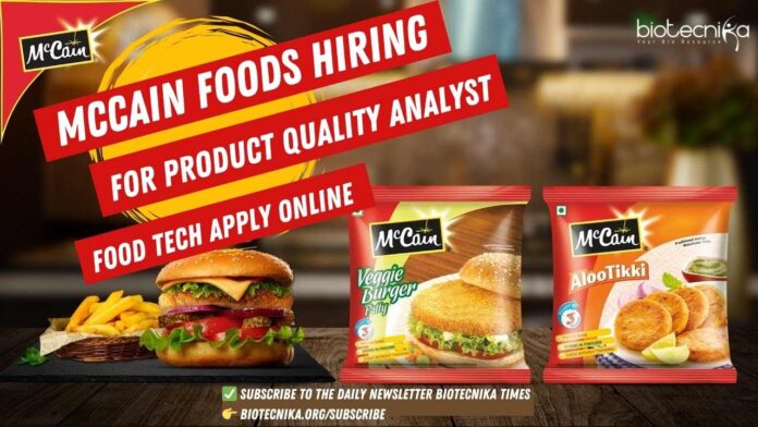 McCain Foods Quality Analyst Job