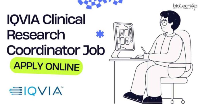 IQVIA Clinical Research Coordinator Job