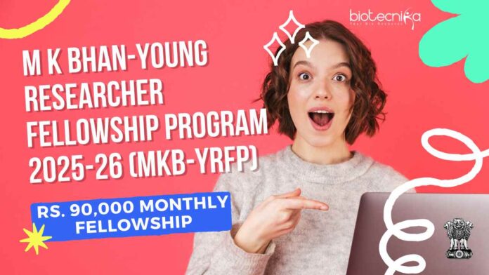 M K Bhan Fellowship Program 2025-26