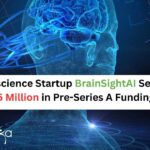 BrainSightAI Secures $5 Million Funding
