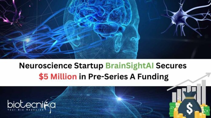 BrainSightAI Secures $5 Million Funding