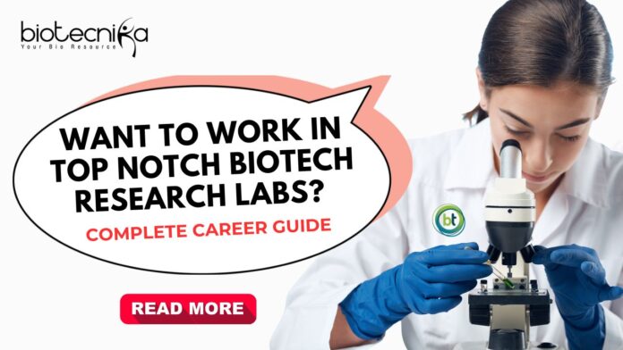 How To Get Job In Biotech Research Lab?