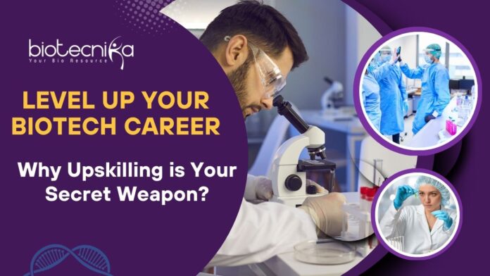 Upskilling in Biotech