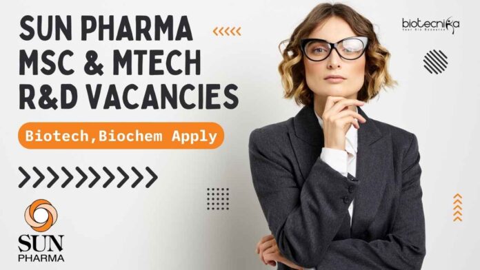 Sun Pharma MSc & MTech Jobs