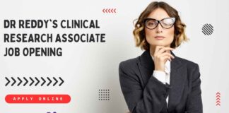 Dr Reddy's Clinical Research Associate Job