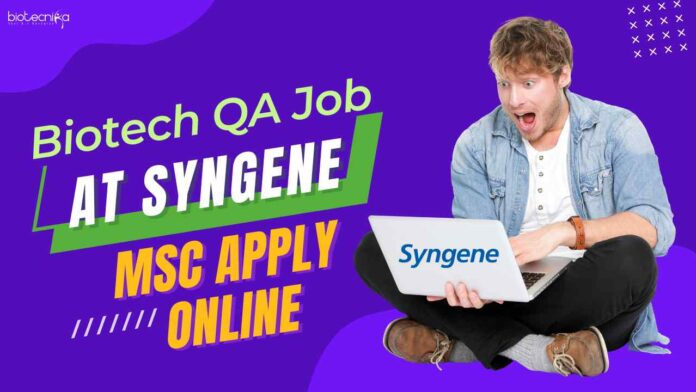 Biotech QA Job at Syngene