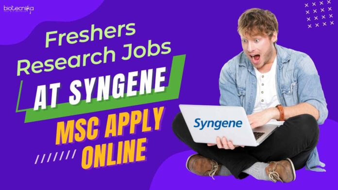 Freshers Research Jobs at Syngene