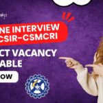 CSMCRI Biotechnology Project Vacancy - Apply Online
