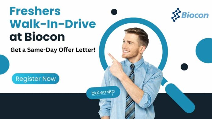 Freshers Walk-In-Drive at Biocon Bengaluru