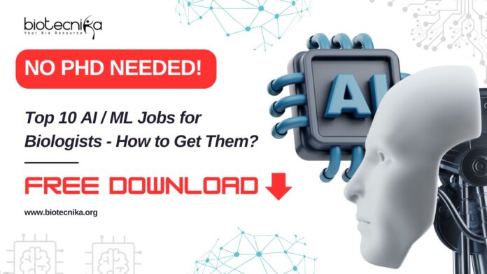 Top 10 AI/ML Jobs for Biologists