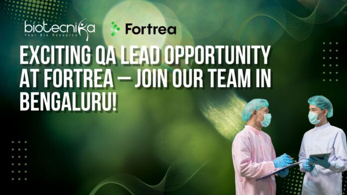 QA Lead Job at Fortrea – BSc Life Sciences Apply Online