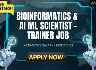 Hiring Now: Bioinformatics & AI ML Scientist-Trainer at Biotecnika – Salary Upto Rs 7.0 Lakh p.a Bioinformatics & AI ML Job