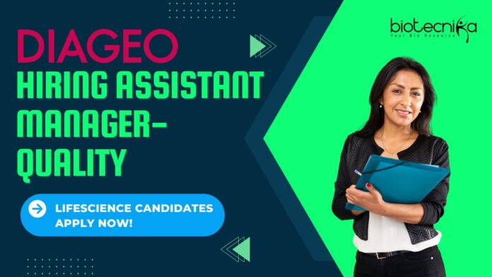 Hiring Assistant Manager Quality at Diageo