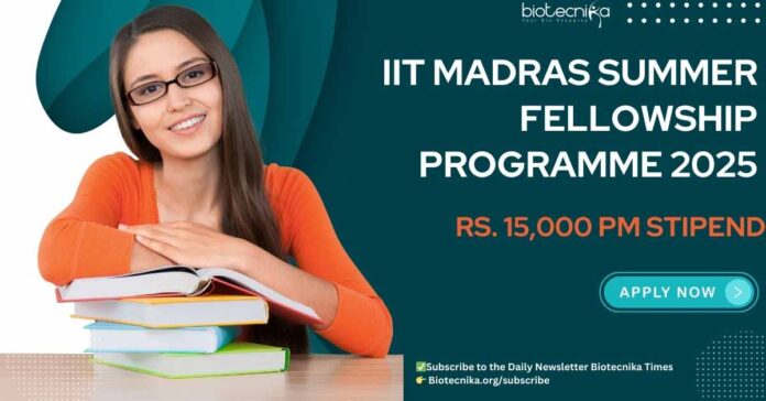 IIT Madras Summer Fellowship Programme 2025