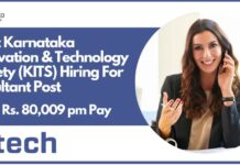 Govt Karnataka Innovation & Technology Society (KITS) Hiring For Consultant Post – Up to Rs. 80,009 pm Pay Govt KITS Consultant Jobs