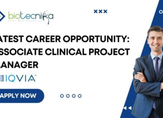 Associate Clinical Project Manager at IQVIA – Apply Now Latest Career Opportunity: Associate Clinical Project MANAGER At IQVIA